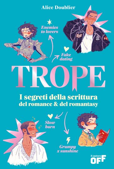 Trope. I segreti della scrittura del romance & del romantasy