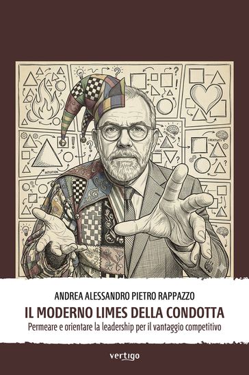 Il moderno Limes della condotta. Permeare e orientare la leadership per il vantaggio competitivo