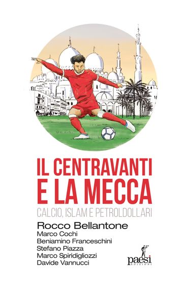 Il centravanti e La Mecca
