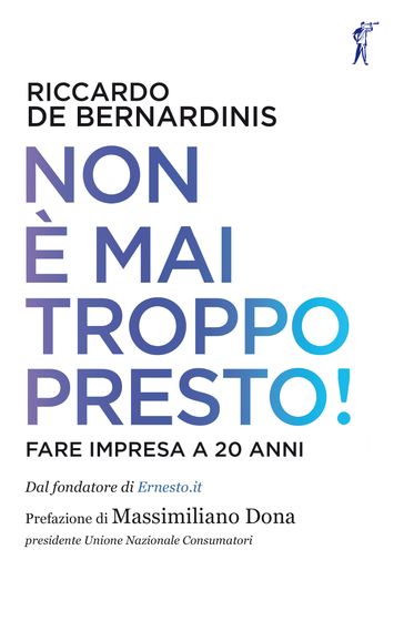 Non è mai troppo presto!