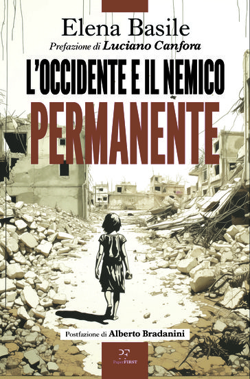 L'Occidente e il nemico permanente