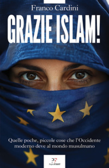 GRAZIE ISLAM! QUELLE POCHE, PICCOLE COSE