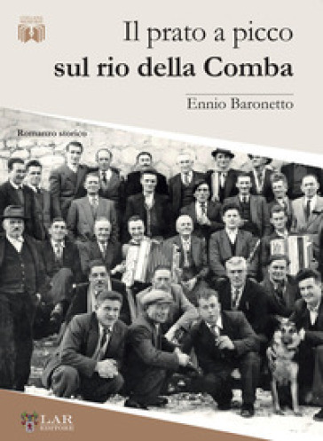 Il prato a picco sul rio della Comba