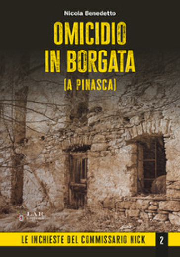Omicidio in borgata (a Pinasca)