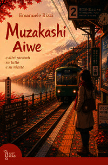 Muzakashi Aiwe e altri racconti su tutto e su niente
