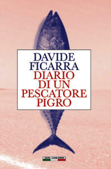 Diario di un pescatore pigro