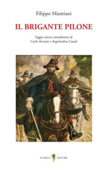 Il Brigante Pilone