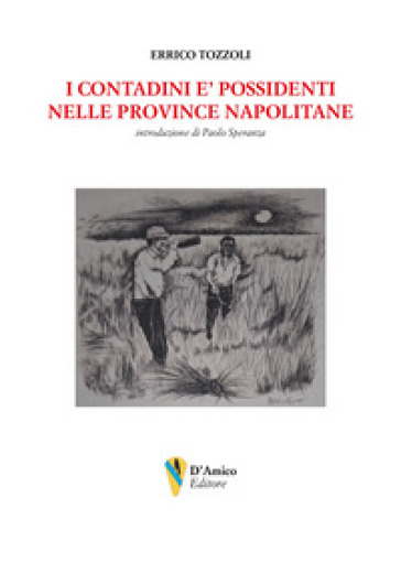 I contadini e' possidenti nelle Province napolitane