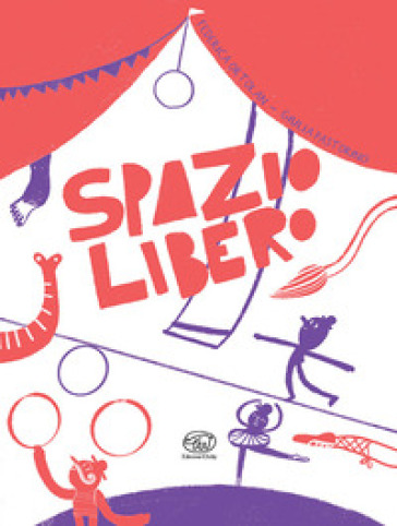 Spazio Libero. Ediz. Illustrata