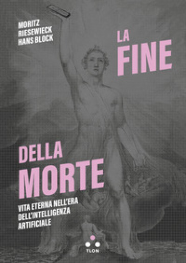 LA FINE DELLA MORTE. VITA ETERNA NELL'ER