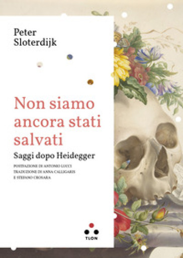Non siamo ancora stati salvati. Saggi dopo Heidegger-0