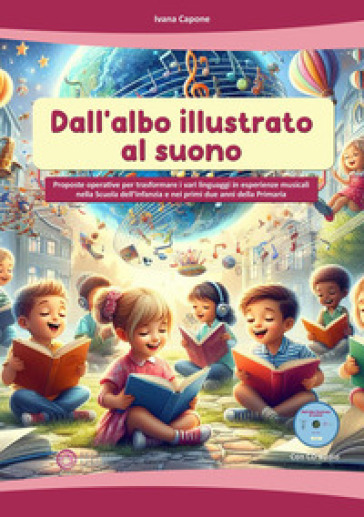 Dall'albo illustrato al suono. Con CD-Audio-0