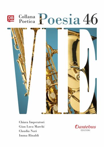 Collana Poetica Vie vol. 46
