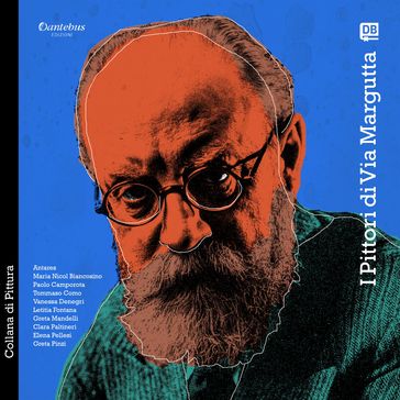 Collana di Pittura I Pittori di Via Margutta vol. 3