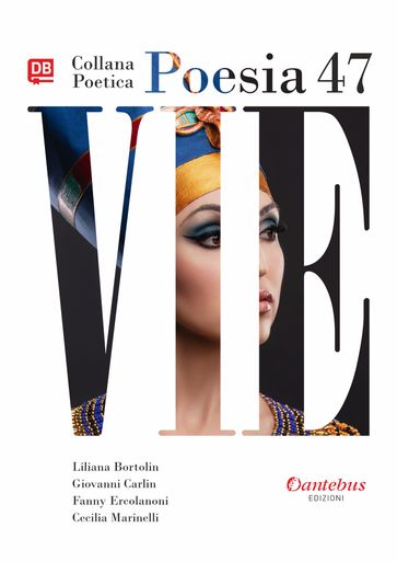 Collana Poetica Vie vol. 47