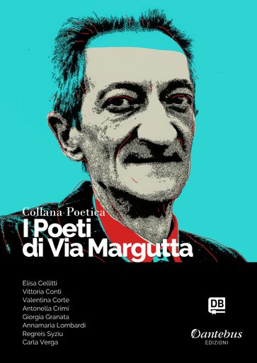 Collana Poetica I Poeti di Via Margutta vol. 111
