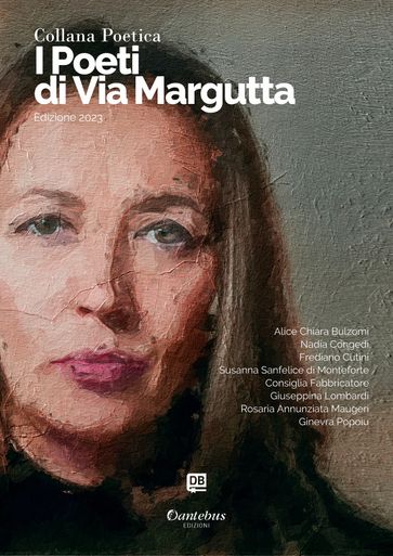 Collana Poetica I Poeti di Via Margutta vol. 13 - Edizione 2023