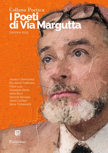 Collana Poetica I Poeti di Via Margutta vol. 55 - Edizione 2023
