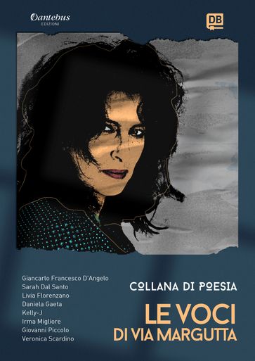 Collana Poetica Le Voci di Via Margutta vol. 16