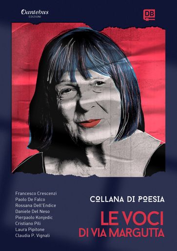 Collana Poetica Le Voci di Via Margutta vol. 18