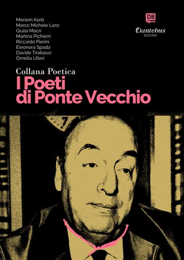 Collana Poetica I Poeti di Ponte Vecchio vol. 40