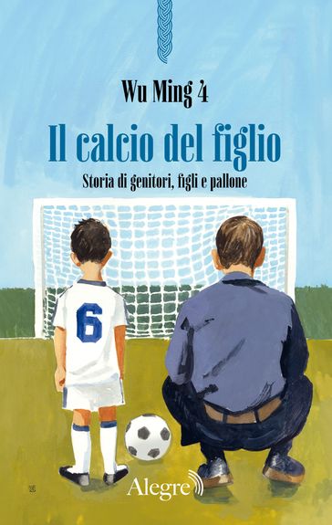 Il calcio del figlio