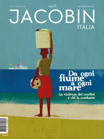 Jacobin Italia (2026). Vol. 29: Da ogni fiume a ogni mare