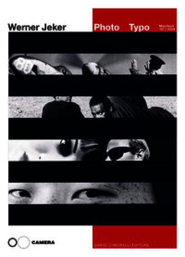 Werner Jeker. Photo Typo. Manifesti 1977-2026. Ediz. italiana, inglese e francese