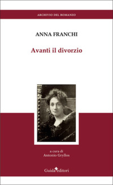 Avanti il divorzio. Nuova ediz.