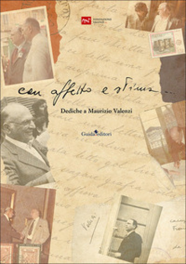 Con affetto e stima... Dediche a Maurizio Valenzi
