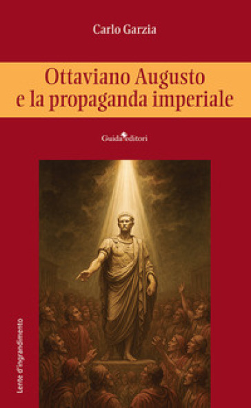 Ottaviano Augusto e la propaganda imperiale