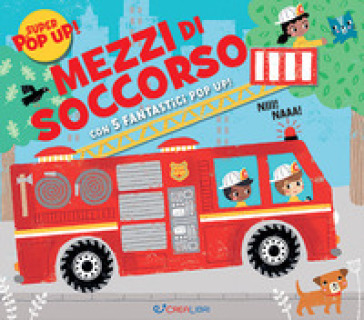 Mezzi di soccorso. Ediz. illustrata