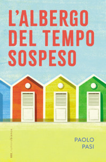 L'albergo del tempo sospeso