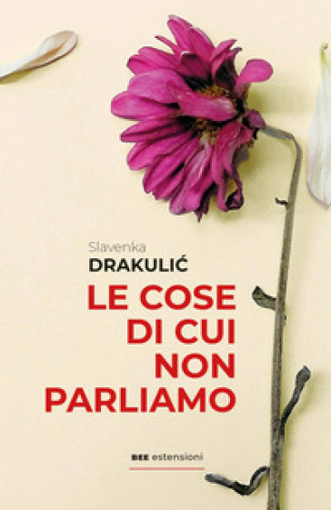 Le cose di cui non parliamo