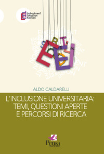 L'inclusione universitaria: temi, questioni aperte e percorsi di ricerca