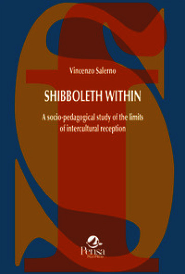 Shibboleth within. A socio-pedagogical study of the limits of intercultural reception