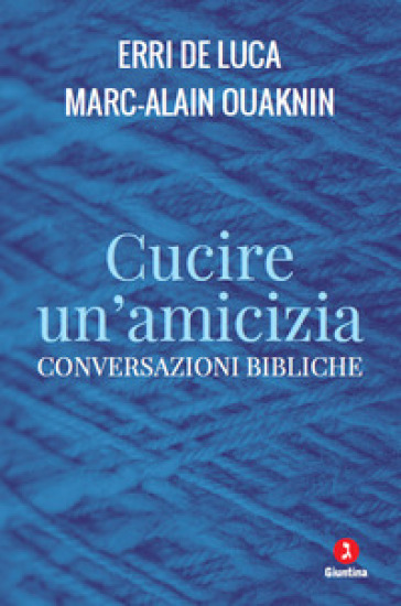 Cucire Un'amicizia. Conversazioni Bibliche