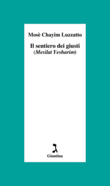 Il sentiero dei giusti (Mesilat Yesharim)
