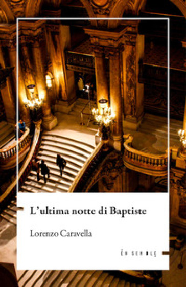 L'ultima notte di Baptiste