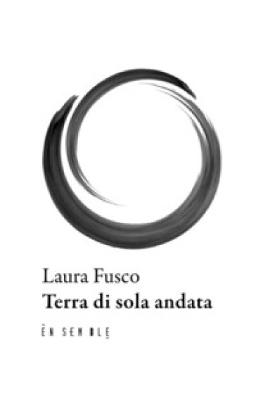 Terra di sola andata