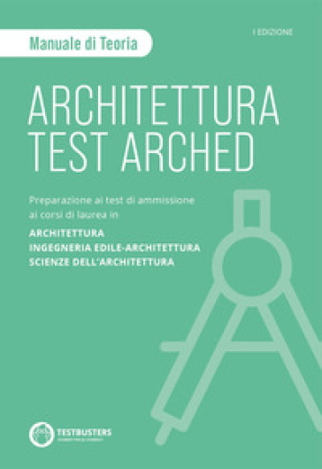 Testbusters Architettura Test Arched. Manuale di teoria
