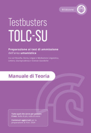 Testbusters TOLC-SU - Manuale di Teoria