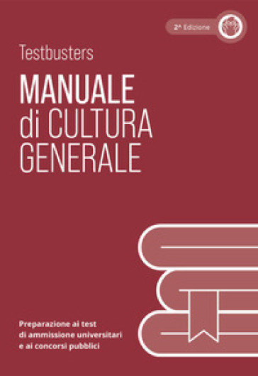Testbusters Cultura Generale - Manuale di Teoria