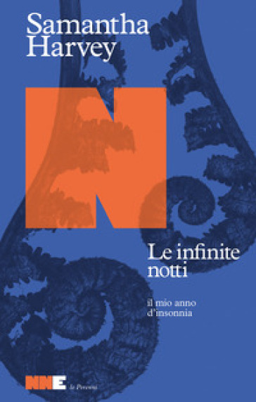 LE INFINITE NOTTI. IL MIO ANNO D'INSONNI