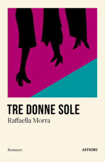 Tre Donne Sole
