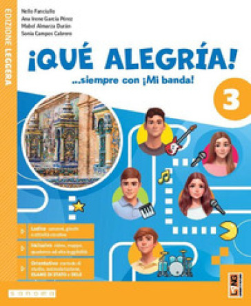 ¡Qué alegría! ...siempre con ¡Mi banda! Con Aprende. Per la Scuola media. Con e-book. Con espansione online. Vol. 3