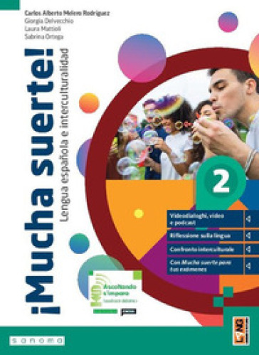 ¡Mucha suerte! Con DELE Examen, Orientamento. Per le Scuole superiori. Con e-book. Con espansione online. Vol. 2