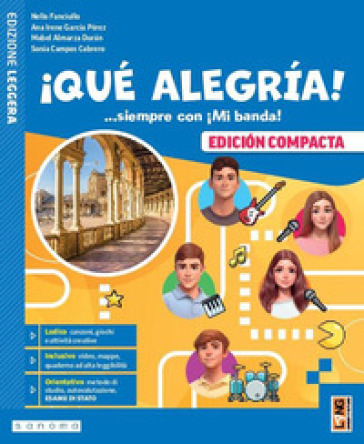 ¡Qué alegría! ...siempre con ¡Mi banda! Edición compacta. Per la Scuola media. Con e-book. Con espansione online