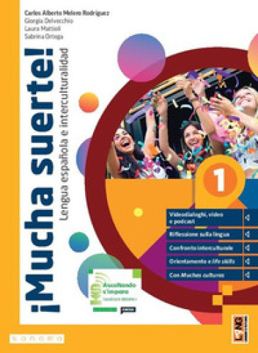 ¡Mucha suerte! Ediz. leggera. Per le Scuole superiori. Con e-book. Con espansione online