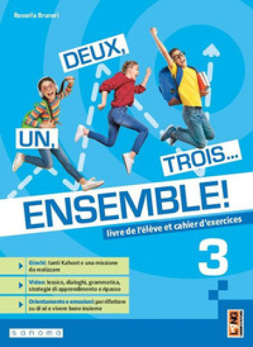 Un, deux, trois... Ensemble! Avec Apprendre pour tous, Vers l'exame. Per la Scuola media. Con e-book. Con espansione online. Vol. 3